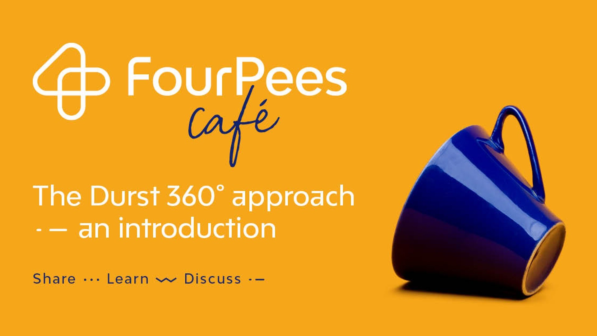 Four Pees Café - The Durst 360 approach: an introduction